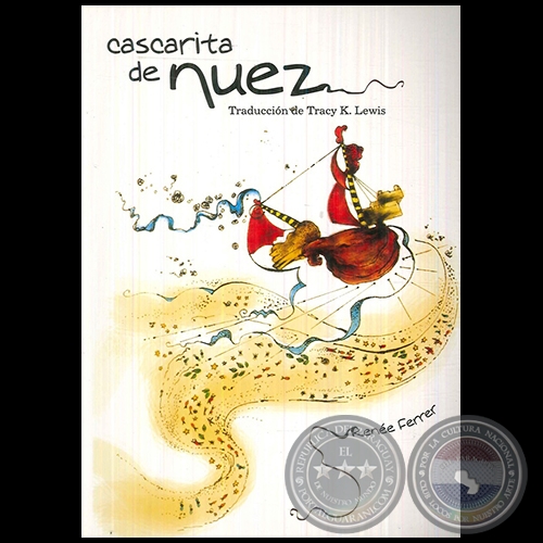 CASCARITA DE NUEZ - Autora: RENÉE FERRER DE ARRELLAGA - Año 2008